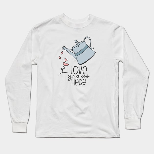 Love Grows Here Water Planter and Heart Flowers Long Sleeve T-Shirt by CB Creative Images